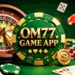 OM77 Game online gaming app interface for Android mobile users with latest entertainment features